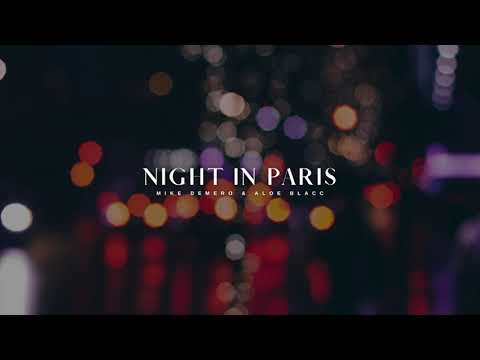Mike Demero & Aloe Blacc - Night in Paris (Official Audio)