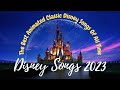 The Best Animated Classic Disney Songs Of All Time I Disney Songs 2023