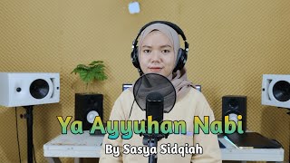 Ya Ayyuhan Nabi Versi Akustik By Sasya Shidqiah