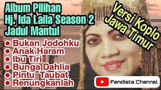 Download lagu Album Pilihan Hj.Ida Laila Versi Koplo Jawa Timur Cocok Buat Sound System Hajatan, Rumahan & Mobil mp3 Download lagu Album Pilihan Hj.Ida Laila Versi Koplo Jawa Timur Cocok Buat Sound System Hajatan, Rumahan & Mobil mp3
