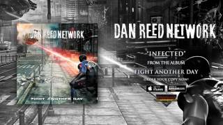 Dan Reed Network - Infected (Official Audio)