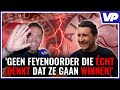 ⚔ 'HELE DAG in m'n FEYENOORD-SHIRT door AMSTERDAM!' ?
