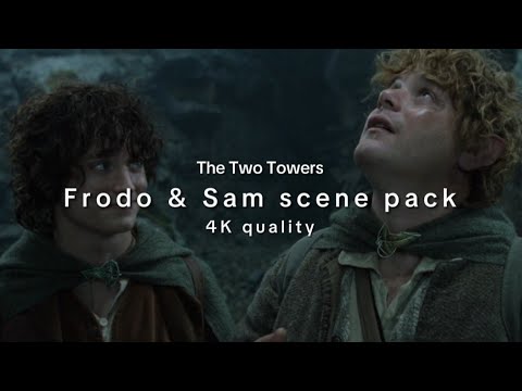 4K Frodo and Sam scene pack || LOTR The Two Towers