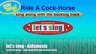 Kidzone - You Sing - Ride A Cock-Horse