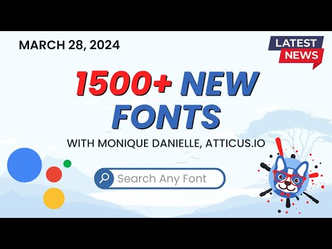 Google Fonts in Atticus - How to Use - March 28, 2024