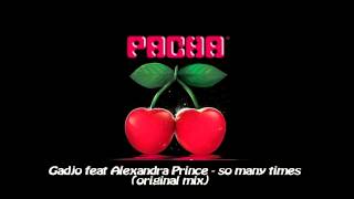 Gadjo feat  Alexandra Prince - So Many Times (Original Mix)