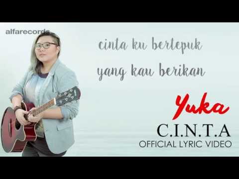 Yuka - C.I.N.T.A (Official Lyric Video)