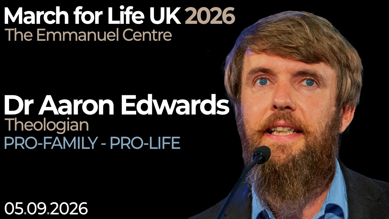 Dr Aaron Edwards: Pro-Life Family Summit