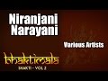 Niranjani Narayani - Various Artists (Album: Bhaktimala - Shakti)