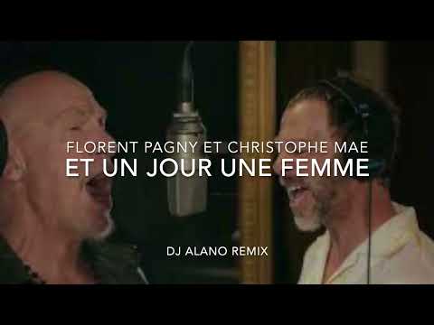 Florent Pagny & Christophe Maé ( Et un jour une femme )