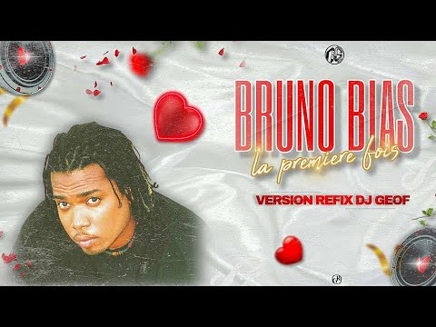 Bruno Bias - La Premiere Fois ( VERSION REFIX DJ GEOF ) 2025