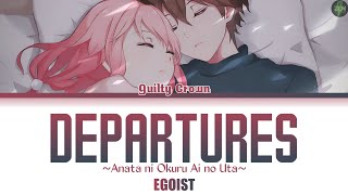 Guilty Crown Insert Song -Departures~Anata ni Okuru Ai no Uta~- Lyrics