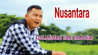 Download lagu Nusantara_ost.misteri ilahi Indosiar #temmyrahadi #gentabuana mp3