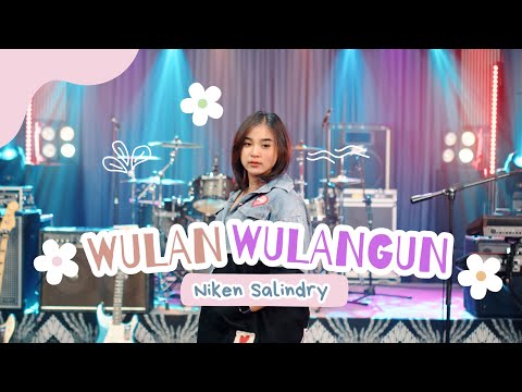 NIKEN SALINDRY - WULAN WULANGUN ( OFFICIAL LIVE MUSIC )