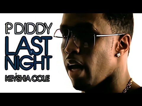 [4K] P. Diddy - Last Night (Music Video) ft. Keyshia Cole