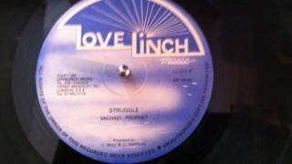 Michael Prophet - Struggle