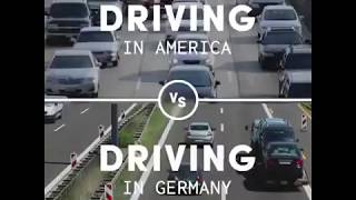 Driving in America VS Driving in Germany