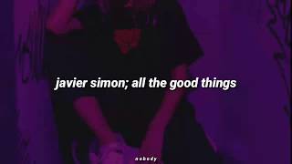 Javier Simon - All The Good Things (Sub. Español)