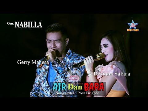 Deviana Safara ft Gerry mahesa - Air dan bara - OM. Nabilla [Official music video]