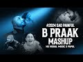 B Praak Mashup 2024 HS Visual Music X Papul Best Of B Praak Sad Songs Mashup 2024