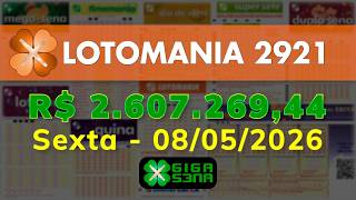 Resultado da Lotomania 2921, Sexta-feira, 08/05/2026