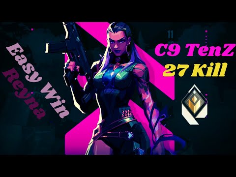 C9 TenZ Easy Win with 27 Kill Reyna on Split - VALORANT