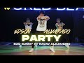 Party - Bad Bunny ft Rauw Alejandro | Coreografía Edson Alvarado | #rgton