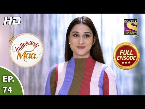 Indiawaali Maa - Ep 74 - Full Episode - 10th December, 2020