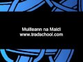 Muilleann na Maidi - Tradschool
