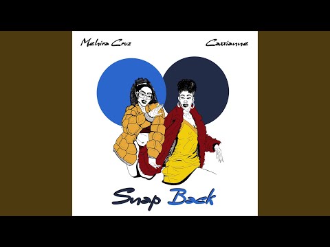 Snap Back (feat. Caxxianne)