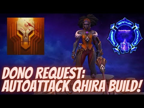 Qhira Final Strike - Dono Request: Autoattack Qhira Build - Grandmaster Storm League