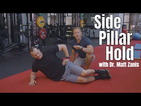 Side Pillar Hold - Movement Demo and Exercise with Dr. Matt Zanis