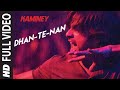 Dhan Te Nan Full Song | Kaminey | Shahid Kapoor, Priyanka Chopra Dhan Te Nan Full Song | Kaminey | Shahid Kapoor, Priyanka Chopra