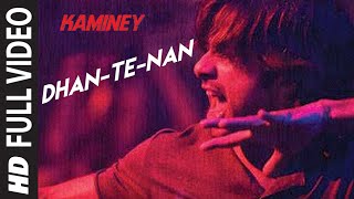 Dhan Te Nan Full Video Song  Kaminey  Shahid Kapoo