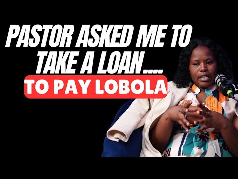 Ep. 48 I Was Scammed By A Pastor So He Can Pay Lobola & Get Married. He Asked Me To Take A Loan.....