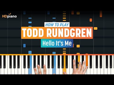 How to Play "Hello It's Me" by Todd Rundgren | HDpiano (Part 1) Piano Tutorial