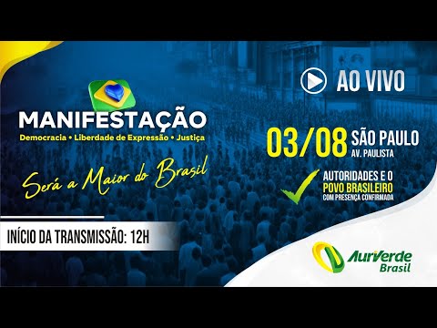Transmissão ao vivo, direto da Avenida Paulista, São Paulo - 03/08