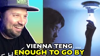 VIENNA TENG Enough To Go By | REACTION