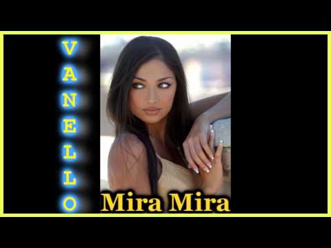 Vanello - Mira Mira (Extended-Euro-Mix-2014)