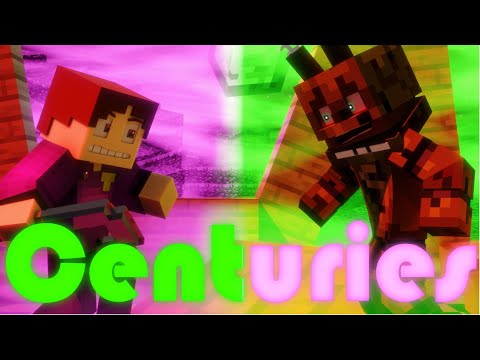 FoxyDaAnimator - Centuries |Minecraft FNAF Music Video| [Trap Remix]
