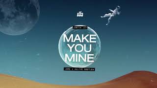 Make You Mine Ft. Josh Taylor (JØRD & Malive Bootleg)
