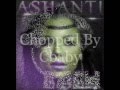 Ashanti - 3 Words (Chopped N Screwed)