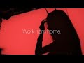 Work From Home - Fifth Harmony ( s l o w e d and p i t c h e d )