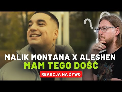 Malik Montana x Aleshen "Mam tego dość | REAKCJA NA ŻYWO 🔴