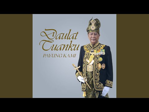 Daulat Tuanku Payung Kami