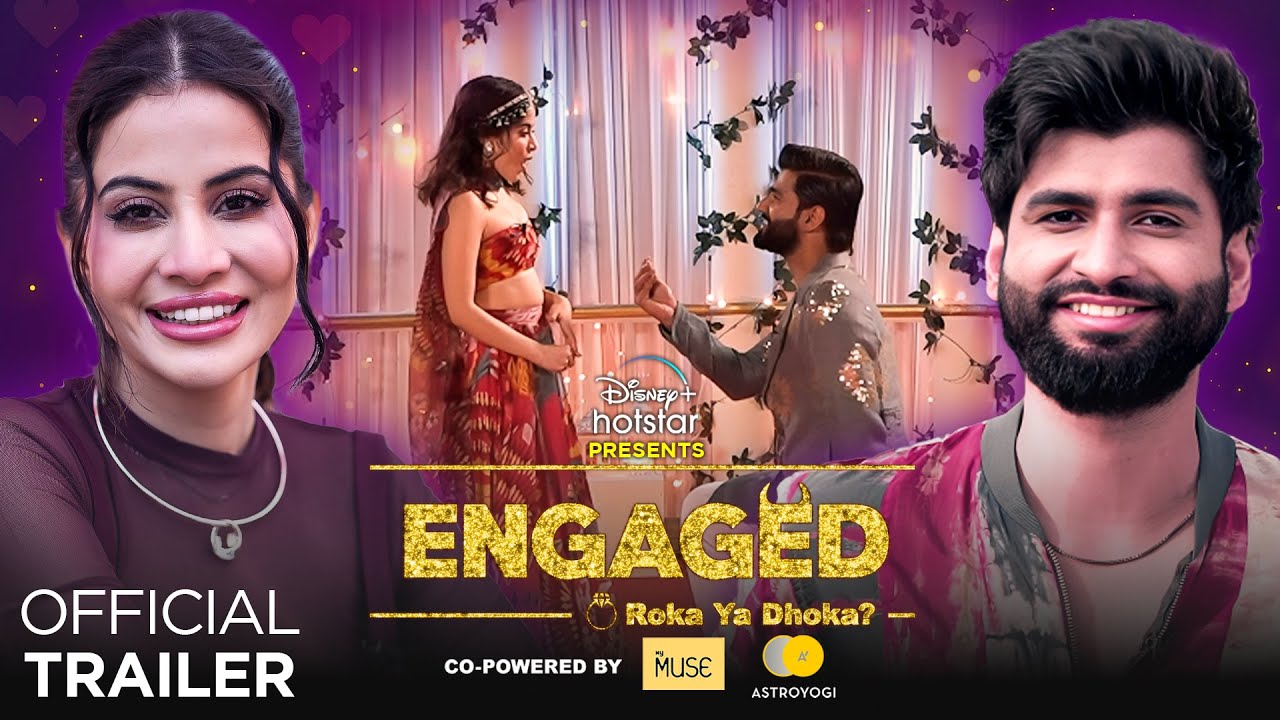 New Show - Engaged [ Roka Ya Dhoka ] Uorfi Javed | @Harshgujral | Feb 14 | DisneyPlus Hotstar