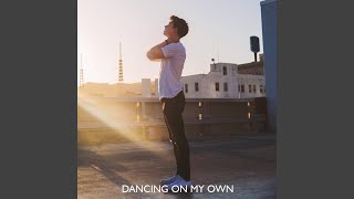 Dancing on My Own