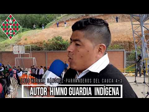 QUIÉN ES EL AUTOR DEL HIMNO DE LA GUARDÍA INDIGENA DE COLOMBIA?