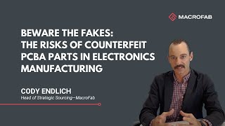 The Risks of Counterfeit PCBA Parts in Electronics Manufacturing