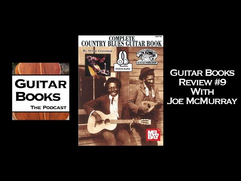 Guitar Books Review #9: Complete Country Blues Guitar Book by Stefan Grossman